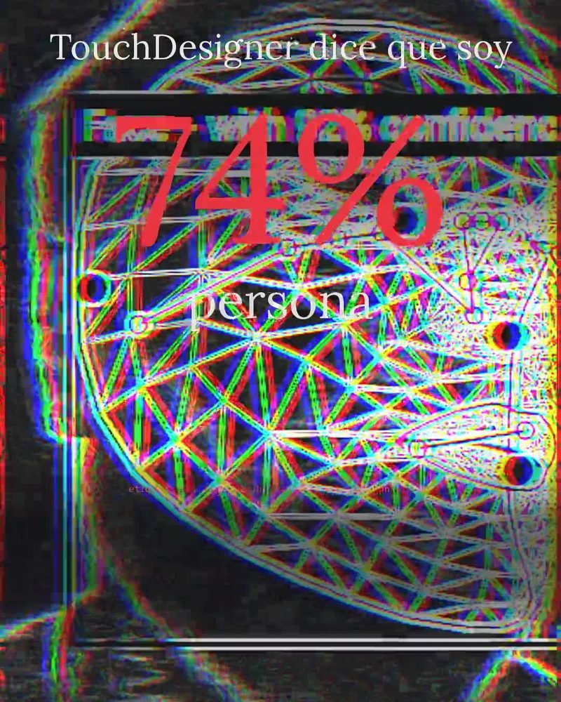 OBS 017 Persona 74%: TouchDesigner calcula qué tan persona soy